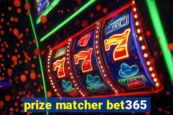 prize matcher bet365